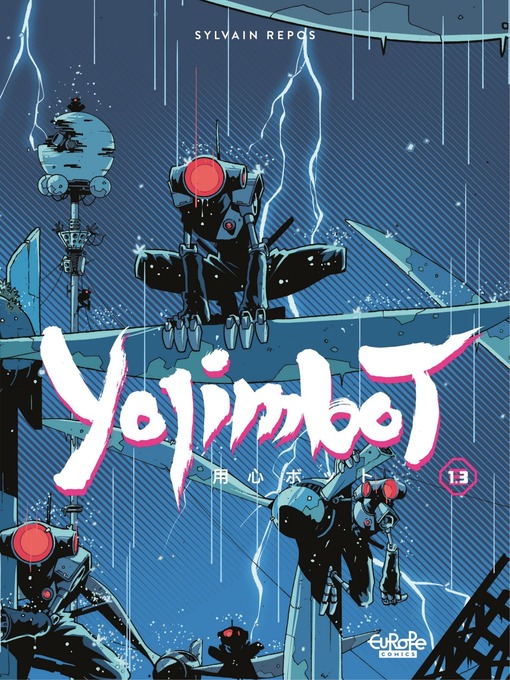 Title details for Yojimbot, Part 3 by Sylvain Repos - Available